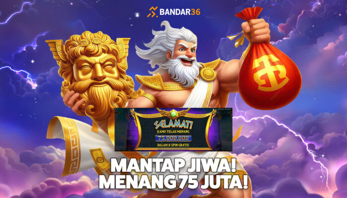 Testimoni Kemenangan 75 Juta BANDAR36 Gates of Olympus