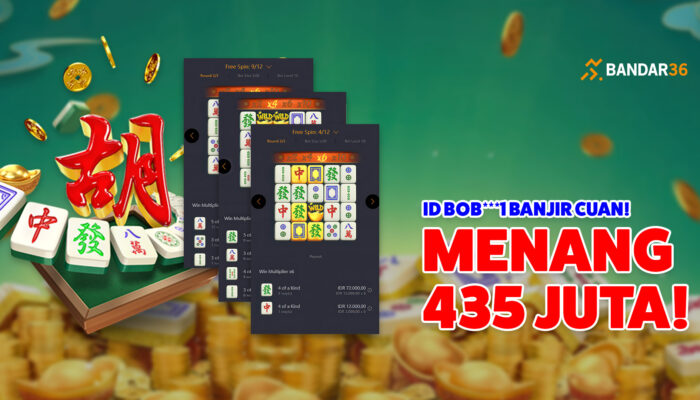 Kemenangan Mahjong Ways BANDAR36: bob***1 Raih 435 Juta