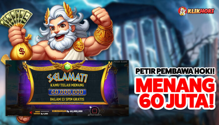 Strategi Menang Gates of Olympus di KLIKHOKI Untung 60 Juta