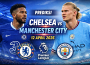 Prediksi Chelsea vs Manchester City: Duel Krusial Penentu Papan Atas Liga Inggris