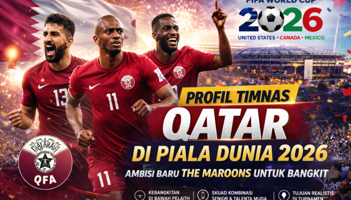 Profil Timnas Qatar di Piala Dunia 2026: Ambisi Baru The Maroons untuk Bangkit