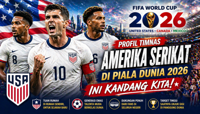 Profil Timnas Amerika Serikat di Piala Dunia 2026: “Ini Kandang Kita”, Saatnya Tuan Rumah Unjuk Gigi