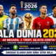 Piala Dunia 2026 Resmi Dimulai: Daftar Lengkap Skuad 48 Negara dan Deretan Bintang yang Siap Mengguncang Dunia