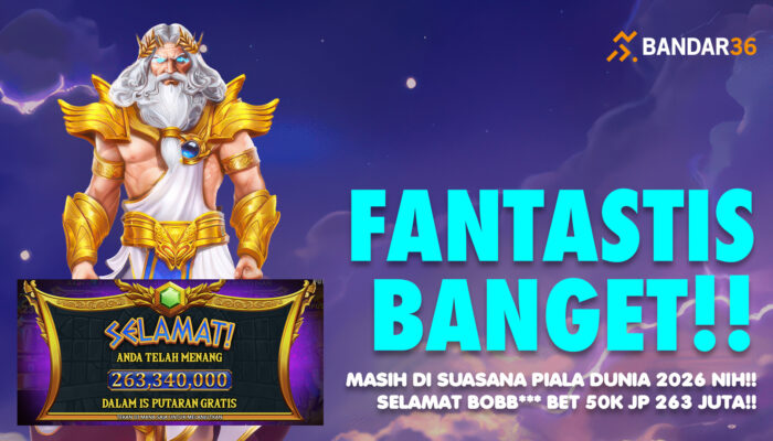 Member Bandar36 Raih JP 263 Juta di Gates of Olympus Super Scatter Saat Piala Dunia 2026