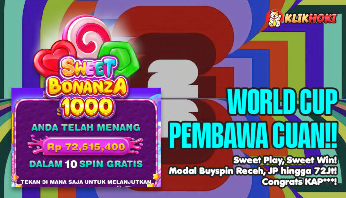 HOT Edisi Piala Dunia 2026!! Member Klikhoki Buyspin Receh di Sweet Bonanza 1000 Langsung Raih JP 72 Juta!