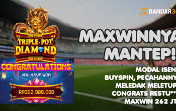 Member BANDAR36 RESTU**** maxwin Rp262 juta di Triple Pot Diamond
