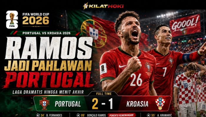 Portugal vs Kroasia 2026 – Ramos Jadi Pahlawan Portugal di Laga Dramatis