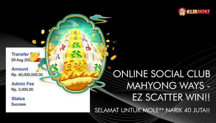 Scatter Masuk, Rp40 Juta Diamankan! MOLE** Bikin Ramai Mahyong Online Social Club KLIKHOKI