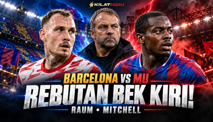 Barcelona dan MU Berebut Dua Bek Kiri? Raum dan Mitchell Masuk Radar, Januari Bisa Jadi Penentu!