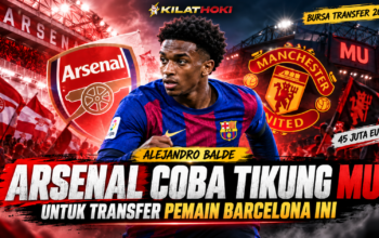 Arsenal Incar Alejandro Balde, Manchester United Terancam Kehilangan Bek Barcelona