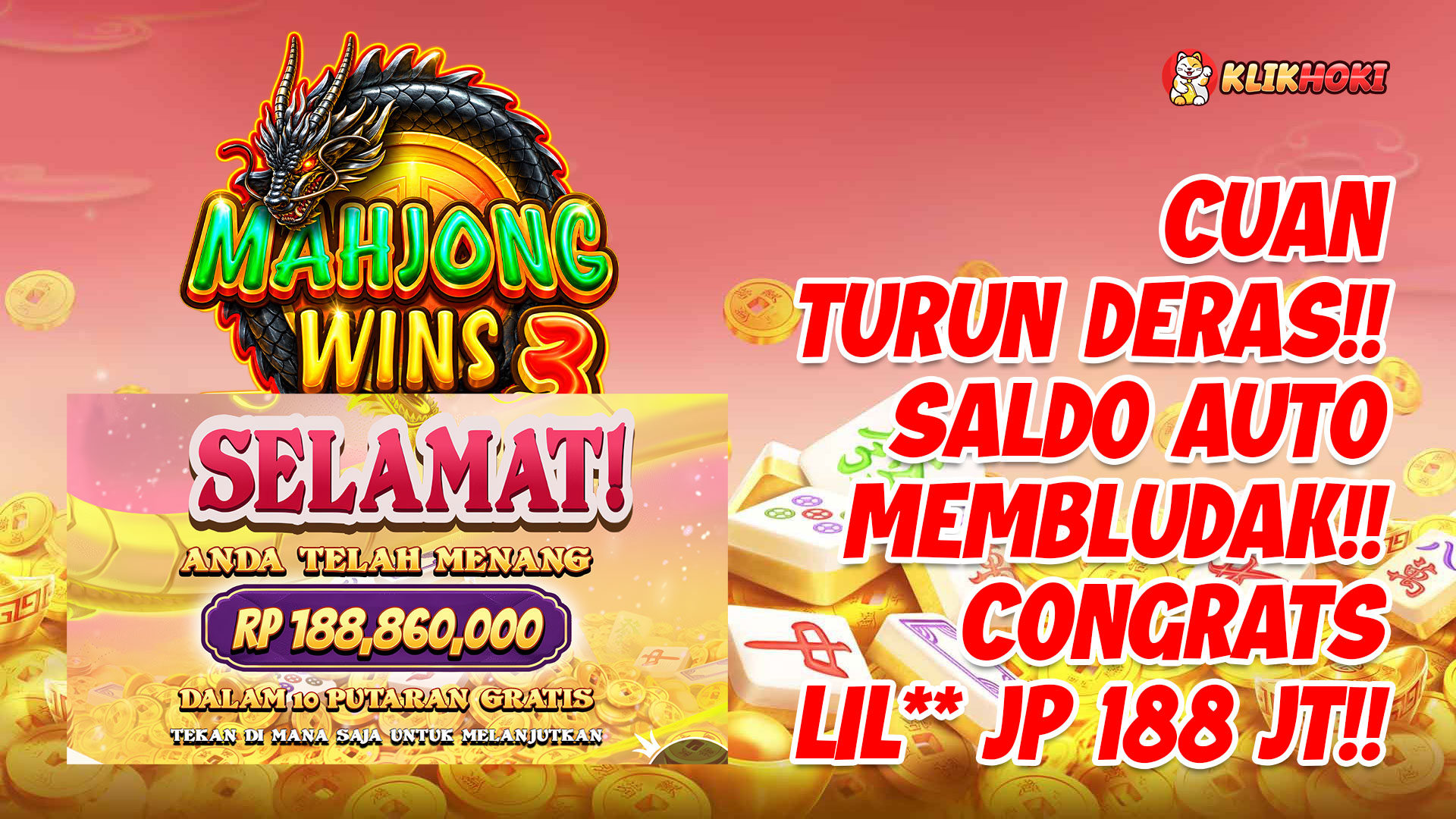 Kemenangan Fantastis Mahjong KLIKHOKI oleh member LIL** senilai Rp188.860.000 dalam 10 putaran gratis Mahjong Wins 3 Black Scatter